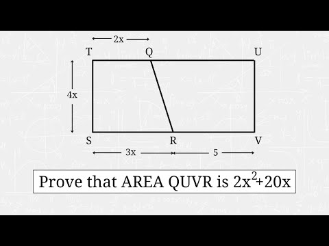 Quick Calculation - Prove Area of Shape