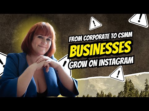 From Corporate to CSMM – Why I Help Businesses Grow on Instagram