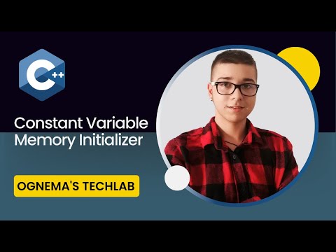 38. Getting Started with C++: Constant variables and Memory Initializer