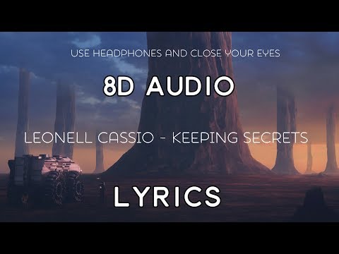 8D AUDIO - Leonell Cassio - Keeping Secrets (ft  Serena Rutledge ) LYRICS