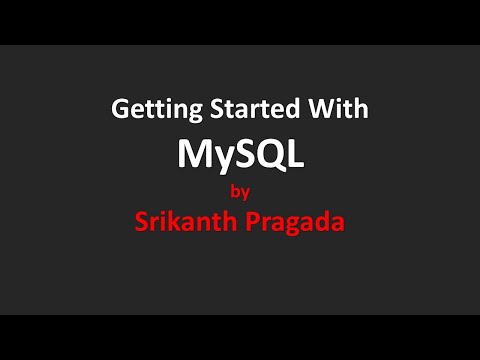 Getting Started with MySQL