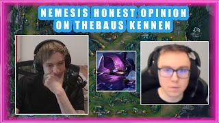 Nemesis Honest Opinion on TheBAUS KENNEN 👀