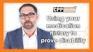 CPP Disability | Using your medication history to prove disability