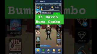11 March bums combo card | Today bums combo card update | Bums Airdrop #bumscode