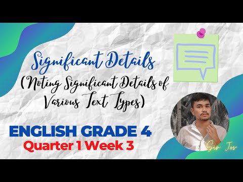 English 4 Q1 Week 3- Noting Significant Details of Various Text Types