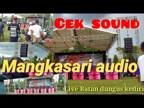 Cek sound mangkasari live desa Batan badas kediri