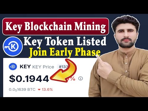 Key Blockchain Mining Good News | Key Token Listed | Don't Miss Join Early Phase | Rizwan Baloch 2.0