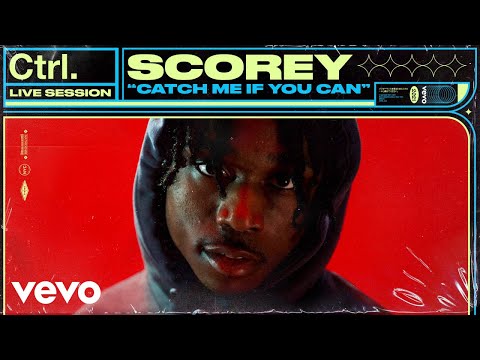 Scorey - Catch Me If You Can (Live Session) | Vevo Ctrl