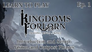 Kingdoms Forlorn | Learn to Play | TTS Demo Tutorial | Introduction and Setup