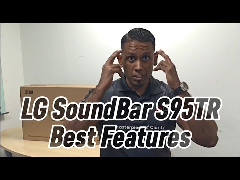 NEW LG SOUNDBAR S95TR BEST FEATURES