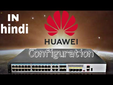 Huawei  switch configuration In Hindi || Tech Networking Shahrukh TNS