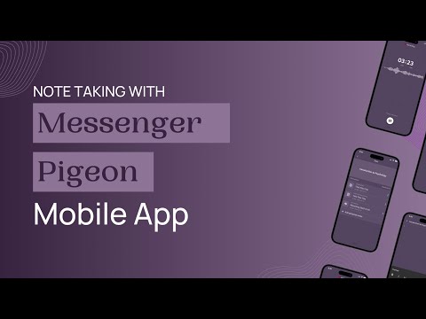 DSA | Note Taking with Messenger Pigeon Mobile