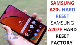 SAMSUNG A20s HARD RESET SAMSUNG A207F HARD RESET FACTORY RESET SAMSUNG A20s SM-A207F