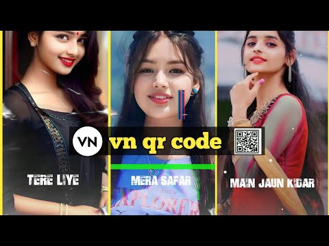 how to use vn qr code || vn qr code use kaise kare || #vn #editing #abhishekediting