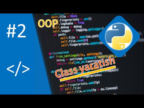 Python - Object Oriented Programming #2 Class yaratish