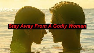 Stop Looking For a Godly Woman