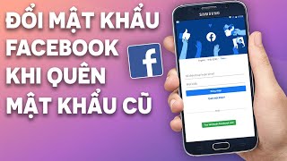 How to change Facebook password when you forget the old password | NEWEST