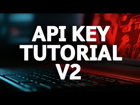 API Key Tutorial V2