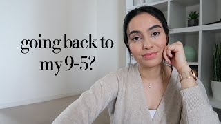 Going Back To Work? Regrets Quitting My Job? | 9-5 Update | Raw Chats With successbysanjna