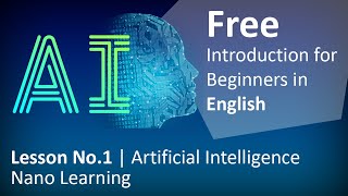 Lesson No.1 | Artificial Intelligence Nano Learning