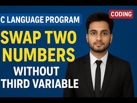 Most Asked C Interview Question | Swap Two Numbers Without Third Variable
