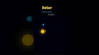 Solar System Problem. using simple HTML and CSS. Mini project. #htmlcss #shortsfeed #viralshorts