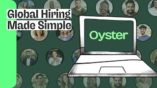 How to Hire International Employees Without Legal Entities | How Oyster Works