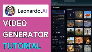 How To Use Leonardo AI Video Generator | Leonardo AI Video Generator Tutorial