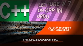 Lecture # 7 on cpp in urdu #cpp # cpp tutorial beginner
