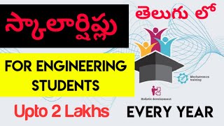 Scholarships for B.tech and Engineering students