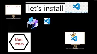 What is a Code Editor? | How to Install Visual Studio Code for Beginners|on windows