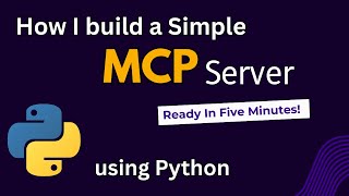How to build a simple MCP Server in 5 minutes using Python |  MCP server easy implementation