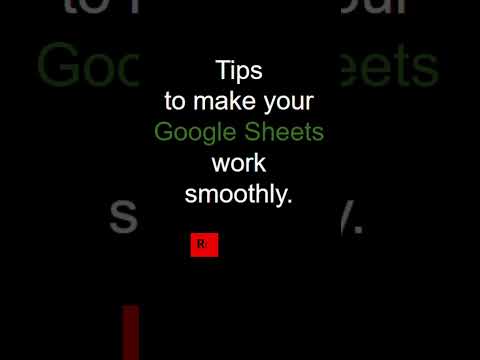 Tricks to make your Spreadsheets work smoothly