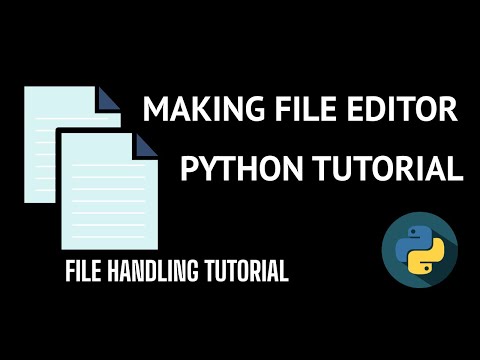 Making Own File Editor in Python - Absolute for beginners. Python Project