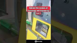 BEHIND THE SCENES: Tech and Engineering Part 2 #shorts #bathcollege