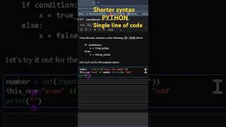 Conditional statements in shorter syntax in python #python #conditionaloperator