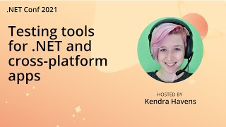 Testing tools for .NET and cross-platform apps