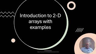 Introduction to 2-Dimensional Array in C with example programs, Subscript and pointer  notation.