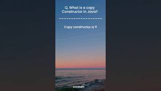 What is Copy Constructor | Top 5 Java Interview Questions #Shorts #java #codewithharry