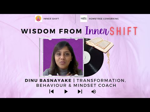 Wisdom from Inner Shift Series | Emotion is energy in motion | Dinu Basnayake