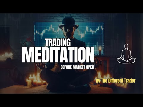 TdT: 8 Minute Meditation Before Trading – Calm, Focus & Patience for Traders