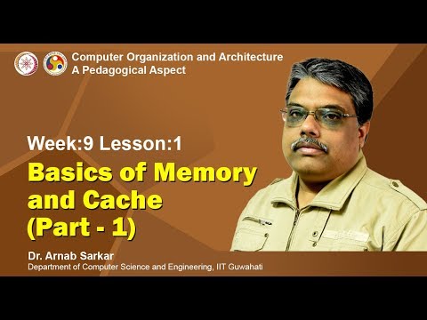 COA [Module 04 - Lecture 01]: Basics of Memory and Cache (Part-1)