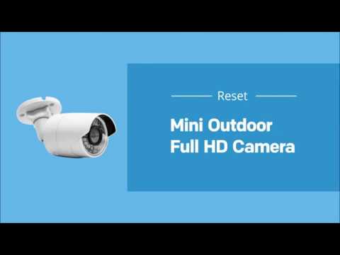 How to reset outdoor HD camera