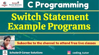 C Programming for Beginners : Switch statement example programs | Coding Simplified