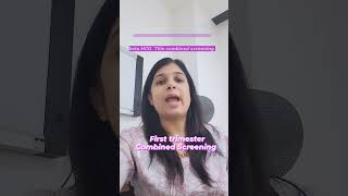First Trimester Combined Screening  NT Scan and Double Marker Test | Dr.Manisha Kulkarni