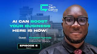 How AI is Revolutionizing Zambia: Insights from Kondwani Nyirenda | Tech Convo Podcast | S2 Ep6