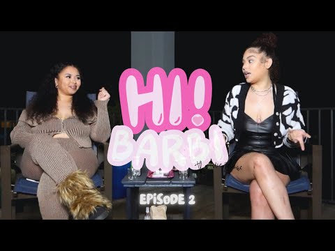 EP 2 | HI! BARBI (meet my sis, juicy girl talk, HOT tea about ClarenceNYC, Beyoncé, Trump & more)