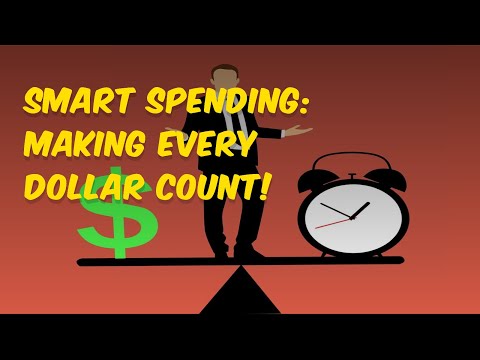 Smart Spending - Making Every Dollar Count!