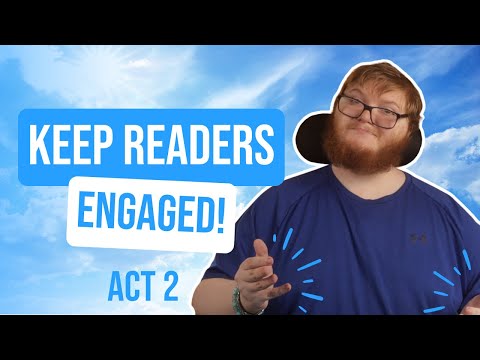 Keep your Readers Wanting More With Act 2