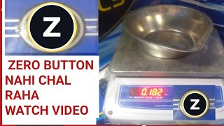 Zero BUTTON of Weighing Scale not working
